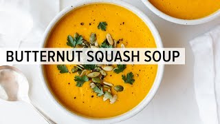 BUTTERNUT SQUASH SOUP  how to make roasted butternut squash soup [upl. by Fesuoy]