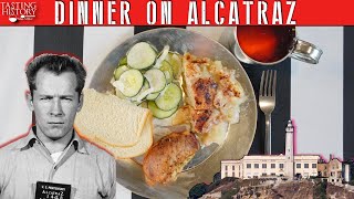 An Alcatraz Prisoners Meal [upl. by Coyle]