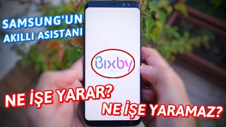 Samsungun Akıllı Asistanı Bixby Ne İşe Yarar  Ne işe Yaramaz  Bixby Hakkında Her şey [upl. by Lledrac]