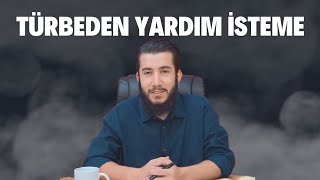 Türbeden yardım istenir mi Abdulkadir Polat hoca Cevapladı [upl. by Parnell]