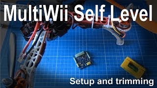 77 How to setup and trim autolevel on a Multiwii board [upl. by Bouchard503]