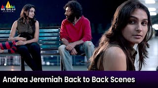 Andrea Jeremiah Back to Back Best Scenes  Vol 2  Taramani  Telugu Movie Scenes SriBalajiMovies [upl. by Berta497]