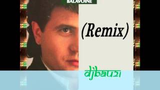 DANIEL BALAVOINE  LAziza Extended Remix [upl. by Hsital255]