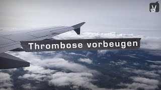 Thrombose im Bein Bei Langstreckenflügen vorbeugen [upl. by Yemar]