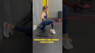 MOVILIDAD FLEXOR DE CADERA  FORTALECIMIENTO TIBIAL ANTERIOR [upl. by Nyrb]