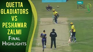 PSL 2017 Final Match Quetta Gladiators vs Peshawar Zalmi Highlights  MA2 [upl. by Sakmar131]