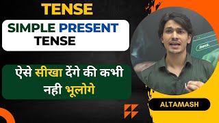 Simple Present Tense  ऐसे सीखा देंगे की कभी नही भूलोगे ✍️  By Altamash Sirgreatrise [upl. by Ellsworth]