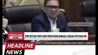 DPR memberikan persetujuan untuk PKPU dan aturan Bawaslu sesuai dengan keputusan MK [upl. by Marian540]