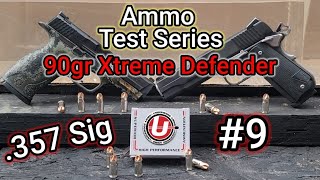 357 Sig Ammo Testing Series 9 UNDERWOOD 90gr Xtreme Defender  5quot AND 425quot Barrels  AccuracyGel [upl. by Ylrac]