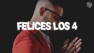 Maluma  Felices Los 4 Letra [upl. by Portingale]