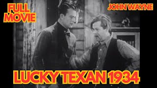 quotThe Lucky Texan 1934  John Wayne Classic Romance Western  Full Movie rancherwayne public dom [upl. by Garneau]