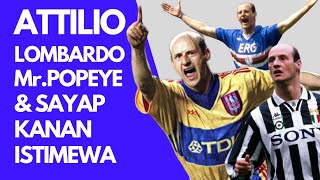 Attilio Lombardo Sayap Kanan Hebat Dari Sampdoria Yang Dijuluki MrPopeye [upl. by Cherry]