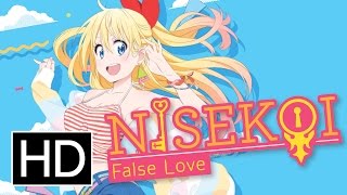 Nisekoi  False Love Part 1 [upl. by Vookles97]