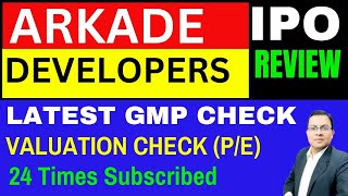 Arkade Developers IPO Review I Arkade Developers IPO I Arkade developer GMP today I IPO Review [upl. by Athalia]