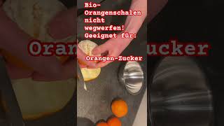 Rezepte aus Orangenschalen [upl. by Enyawad147]