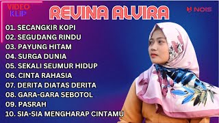 REVINA ALVIRA  SECANGKIR KOPI FULL ALBUM DANGDUT LAWAS GASENTRA PAJAMPANGAN [upl. by Luann853]