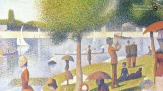 A Sunday Afternoon on the Island of La Grande Jatte by Georges Seurat [upl. by Nahta]