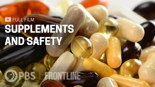 Supplements and Safety full documentary  Hidden Dangers of Vitamins amp Supplements  FRONTLINE [upl. by Gatian]