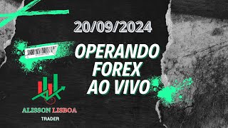 Operando Forex ao vivo  Alisson Lisboa Trader  Projeto Dólar FX [upl. by Giffer]