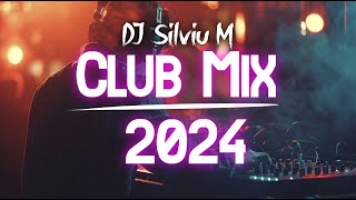 Music Mix 2024  Party Club Dance 2024  Best Remixes Of Popular Songs 2024 MEGAMIX DJ Silviu M [upl. by Ciryl]