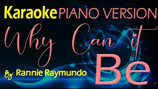 Why Can it Be Piano version By Rannie Raymundo [upl. by Yaned]