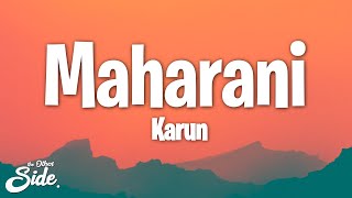 Karun  Maharani Lyrics feat Arpit Bala ReVo LEKHAK [upl. by Celik]