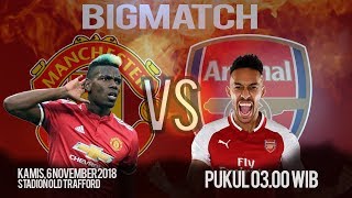 Jadwal Pertandingan Manchester United VS Arsenal FC Kamis Pukul 0300 WIB [upl. by Auqenes]