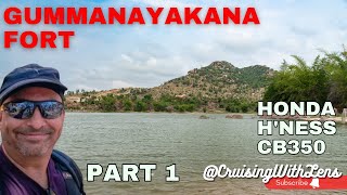 Gummanayakana Fort  PART 1  Day ride  Honda Hness CB350  Bengaluru  BikersTroopBengaluru [upl. by Cissiee]