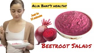 Favourite beetroot salads of Aaaliyaa healthy salads and easy preparation just in 15 minute [upl. by Anahsor]