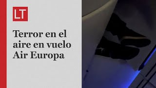 Pasajeros relatan violenta turbulencia en vuelo de Air Europa dejó 30 heridos [upl. by Padegs331]