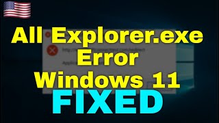 How to Fix All Explorer exe Error in Windows 11 [upl. by Carr]