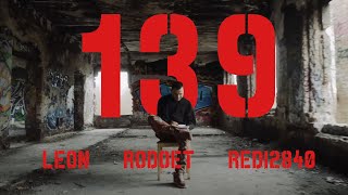 LEON – 139RODOETREDI2840 Official Music Video [upl. by Jasper]