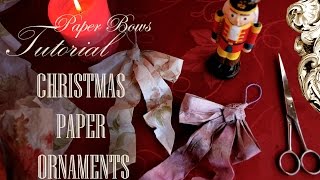 Paper Bow tutorial  Christmas Paper Ornaments [upl. by Bara]