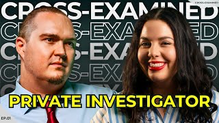 Uncovering the Truth A Private Investigators Perspective  Ep01 [upl. by Ydissak]