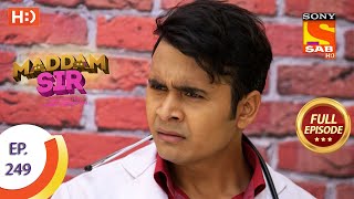 Madam sir  Ep 249  Full Episode  9th July 2021 [upl. by Iderf]