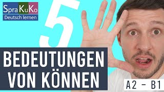 5 Bedeutungen von quotkönnenquot und alternative Ausdrücke  Wortschatztraining Deutsch [upl. by Nireil]