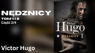 Nędznicy Les Misérables Część 24 wersja skrócona  Victor Hugo  Audiobook PL Odszumiony [upl. by Edwina]