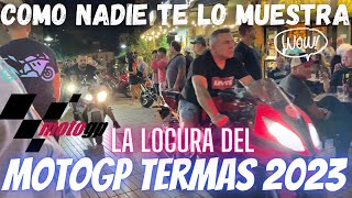 ASI FUE EL MOTOGP TERMAS 2023  Capitulo 5  El ultimo gran viaje [upl. by Linnell]