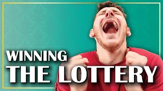 13 Things You Must Do After WINNING THE LOTTERY [upl. by Neerol323]