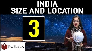 Geography  India  Size and Location Part 3 [upl. by Leunamne]