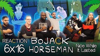 Bojack Horseman  6x16 Nice While It Lasted  Reaction [upl. by Weber929]