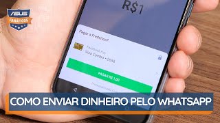 Como fazer pagamentos pelo WhatsApp  DicaDeFanáticos [upl. by Annahsar]