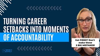 Turning Career Setbacks into Moments of Accountability [upl. by Leitman564]