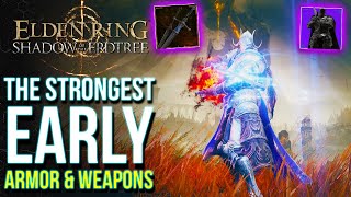 Elden Ring DLC  10 Of The Best ARMORS amp WEAPONS You Can Get EARLY in Shadow of the ERDTREE [upl. by Ayotaj]