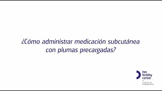 ¿Cómo administrar medicación subcutánea con plumas precargadas [upl. by Eads]