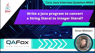 Write a Java program to convert string to integer Core Java Interview Question 450 [upl. by Herm]