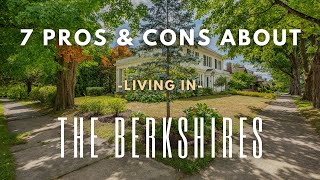 7 Things YOU SHOULD KNOW Before MOVING HERE BERKSHIRES MASSACHUSETTS  Guide to Western MA [upl. by Einaffets636]