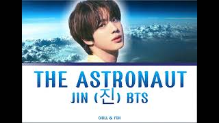 JIN 진 BTS THE ASTRONAUT LYRICS VIDEO [upl. by Ohare20]