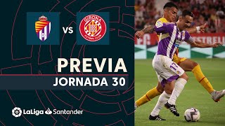 Previa Real Valladolid vs Girona FC [upl. by Ahseela]