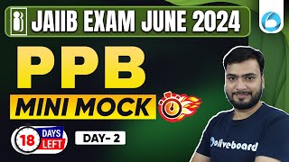 JAIIB PPB Mini Mock Test  Day2  JAIIB Exam June 2024  JAIIB Exam Preparation [upl. by Ecinahc]